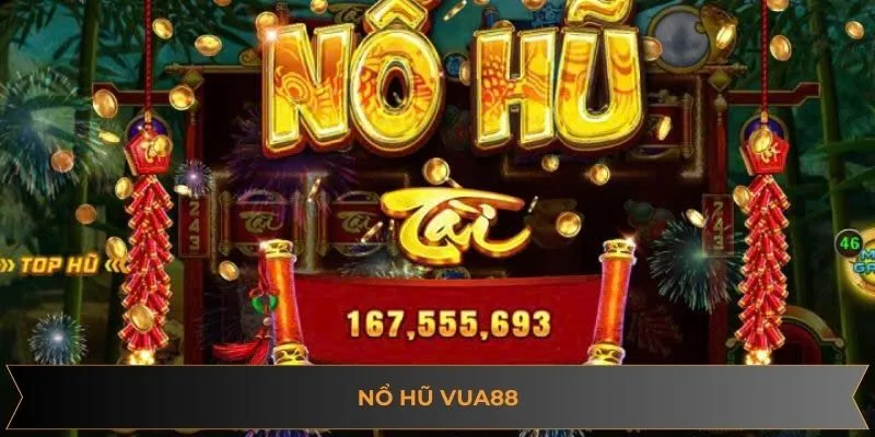 Nổ Hũ VUA88 - Bước Vào Thiên Đường Cá Cược Xanh Chín