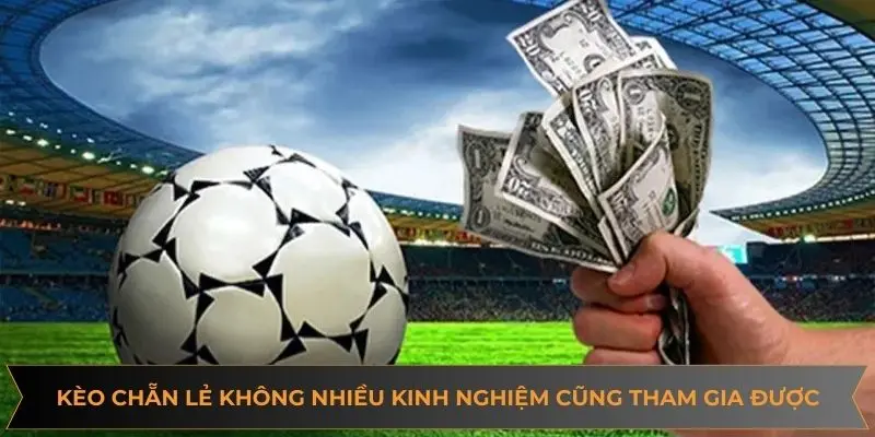 Kèo chẵn lẻ không cần có nhiều kinh nghiệm cũng dễ dàng tham gia Kèo chẵn lẻ không cần có nhiều kinh nghiệm cũng dễ dàng tham gia